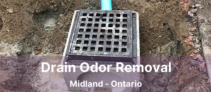  Drain Odor Removal Midland - Ontario