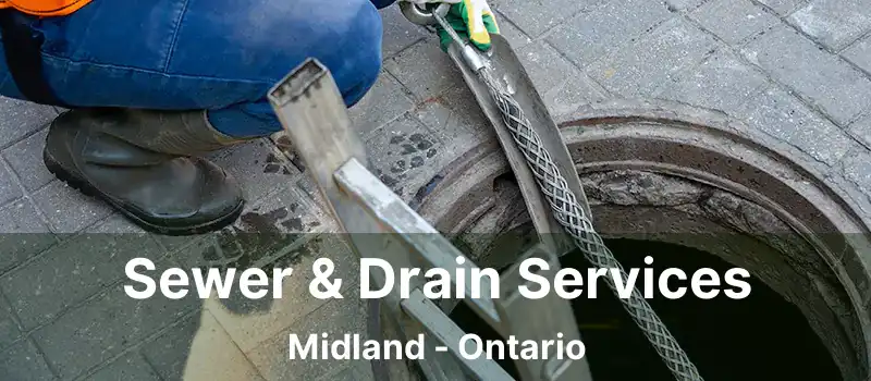  Sewer & Drain Services Midland - Ontario