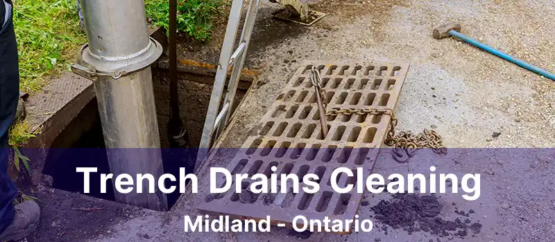  Trench Drains Cleaning Midland - Ontario