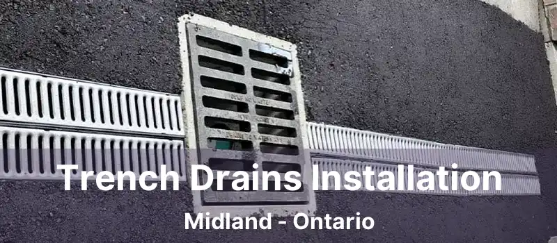  Trench Drains Installation Midland - Ontario